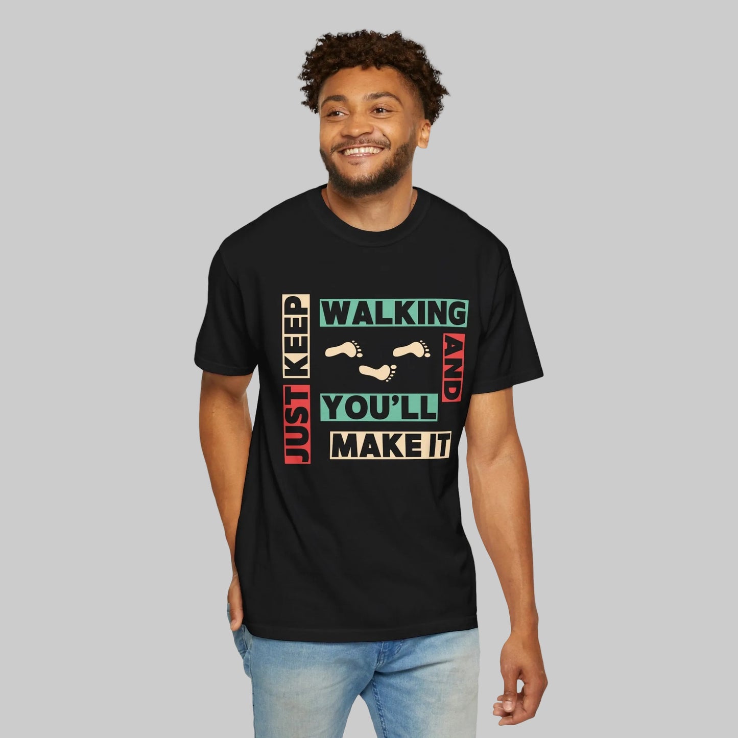 Just Keep Walking Tee