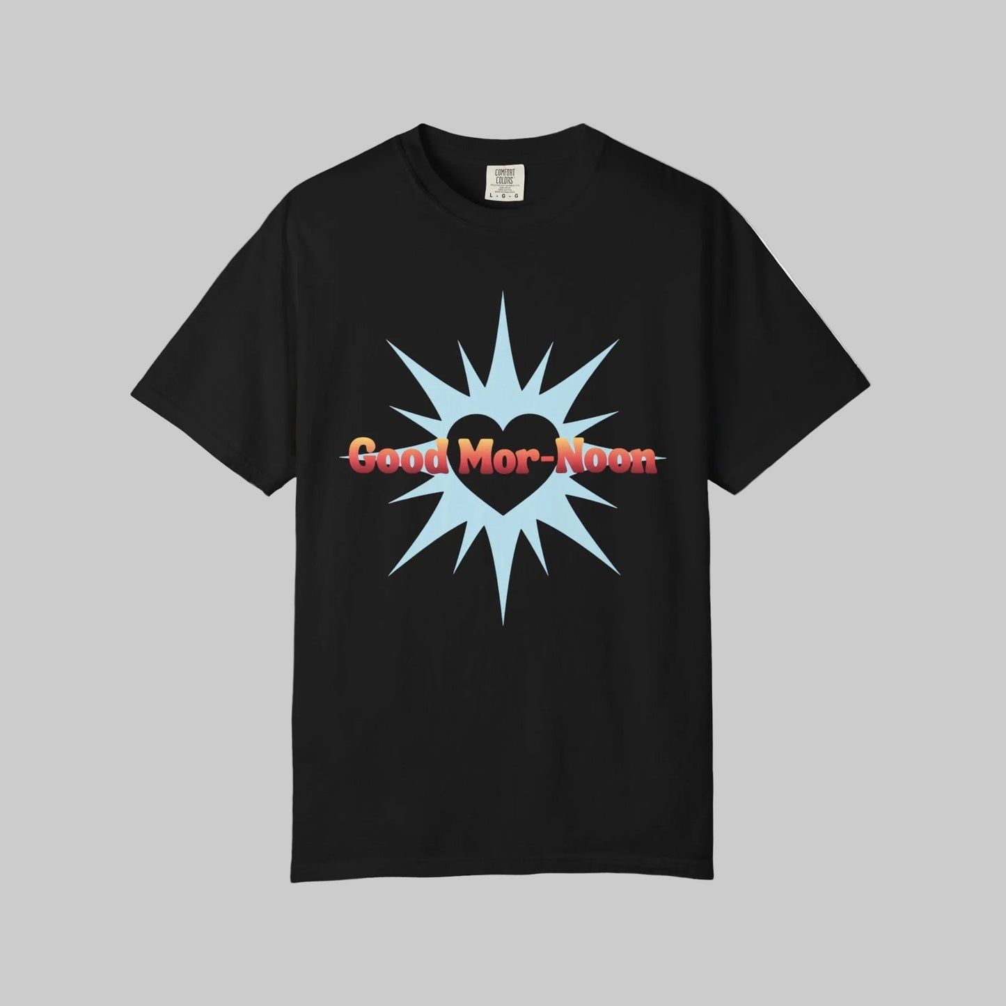 Good Mor-Noon Tee