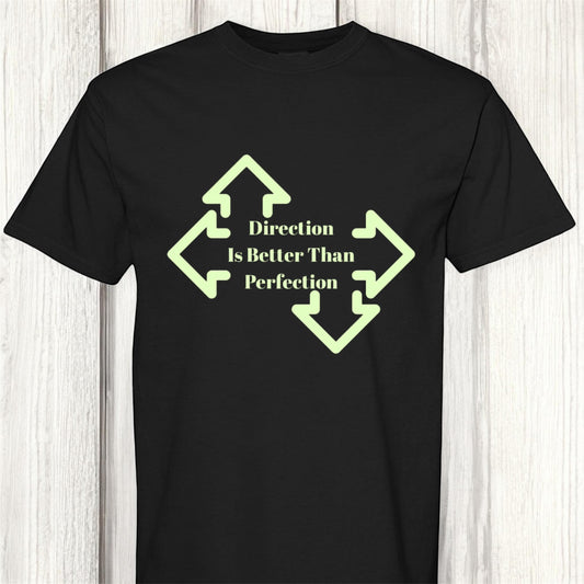 Direction Is Better Tee