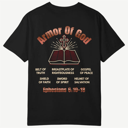 A black short-sleeve t-shirt with a graphic print on the back featuring the text 'Armor Of God' and 'Ephesians 6:10-18' in a distressed reddish-brown font, surrounding an illustration of an open Bible with a cross on top.